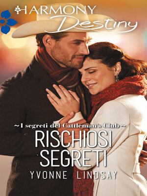 cover image of Rischiosi segreti